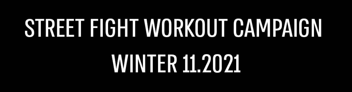 Street fight workout | Winter 2022